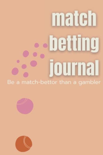 Match betting journal