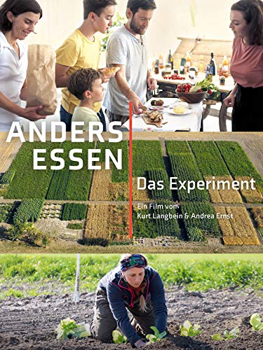 Anders essen - Das Experiment
