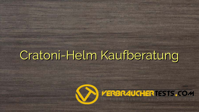 Cratoni-Helm Kaufberatung