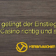 Wie gelingt der Einstieg bei Irwin Casino richtig und sicher