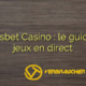 Boomsbet Casino : le guide des jeux en direct